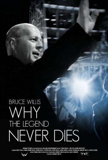 Bruce Willis: Why the Legend Never Dies | 2013