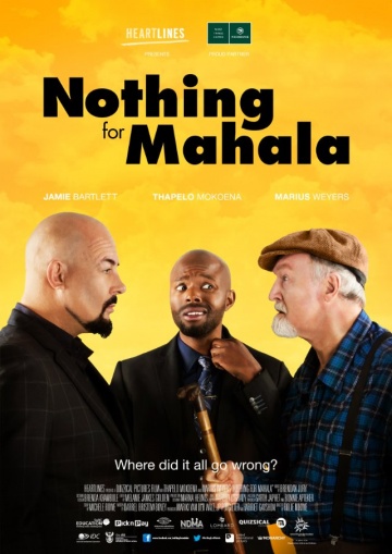 Nothing for Mahala | 2013