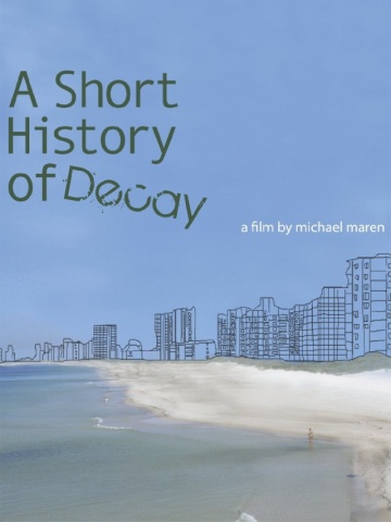 A Short History of Decay | 2013