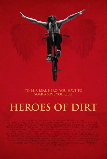 Heroes of Dirt | 2013