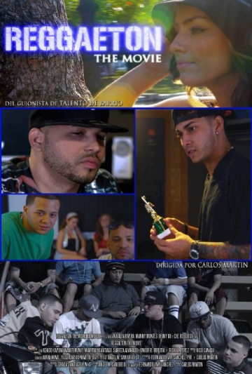 Reggaeton the Movie | 2013