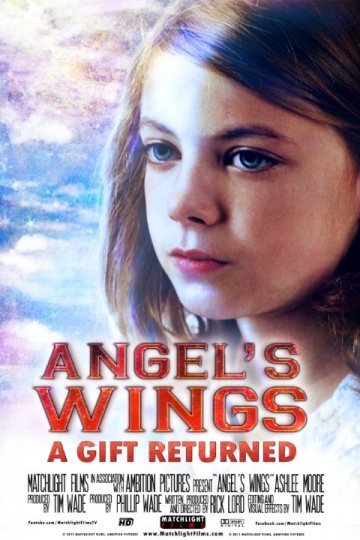 Angel's Wings: A Gift Returned | 2013