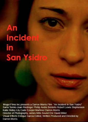 An Incident in San Ysidro | 2013