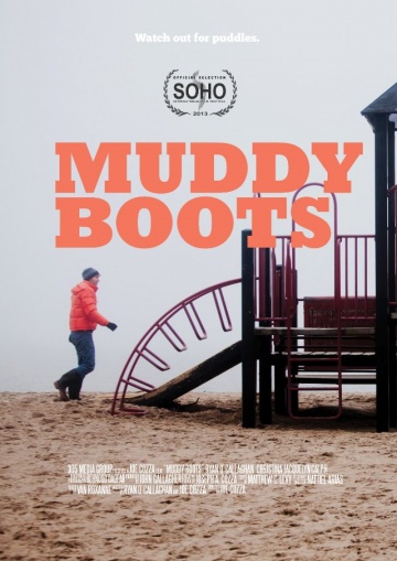 Muddy Boots | 2013