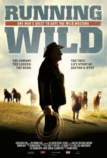 Running Wild: The Life of Dayton O. Hyde | 2013