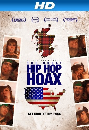 The Great Hip Hop Hoax | 2013