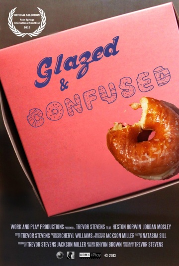 Glazed and Confused | 2013