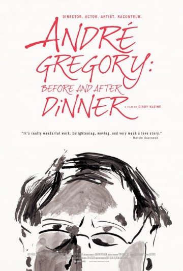 Andre Gregory: Before and After Dinner | 2013