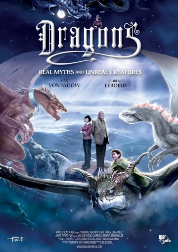 Dragons: Real Myths and Unreal Creatures - 2D/3D | 2013