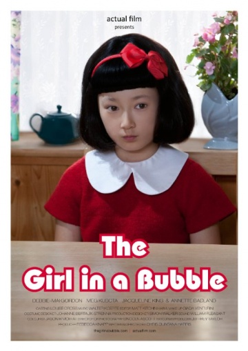 The Girl in a Bubble | 2013