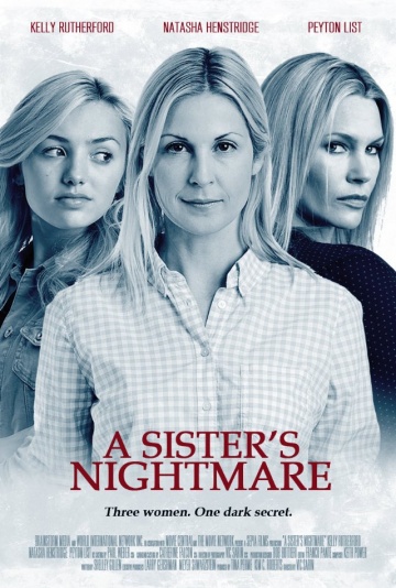 A Sister's Nightmare | 2013