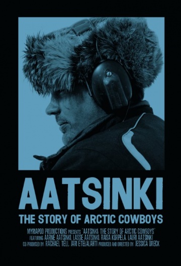 Aatsinki: The Story of Arctic Cowboys | 2013