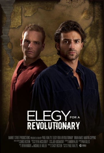 Elegy for a Revolutionary | 2013