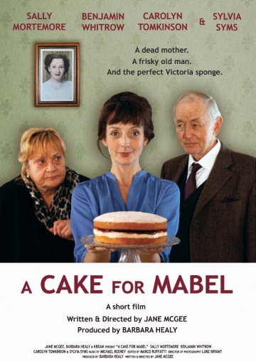 A Cake for Mabel | 2013