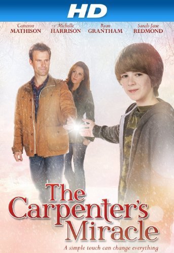 The Carpenter's Miracle | 2013