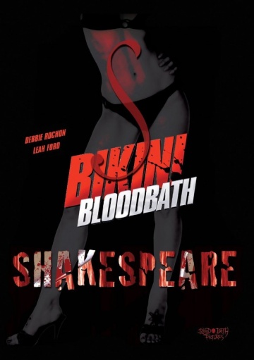 Bikini Bloodbath Shakespeare | 2013