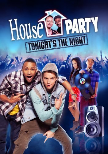 House Party: Tonight's the Night | 2013