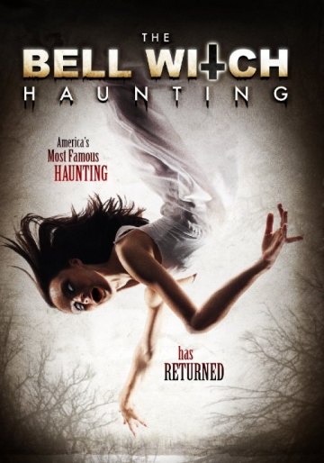 The Bell Witch Haunting | 2013